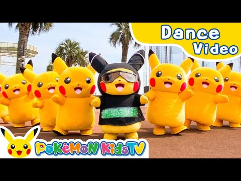 Pikachu Dance Dance Dance | Kids Dance Song | Pokémon Song | Pokémon Kids TV​