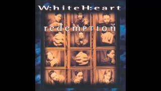 Whiteheart - Love is Everything