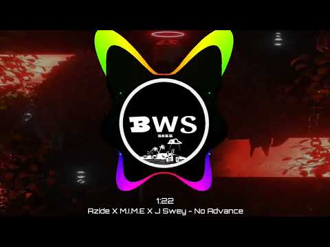 Azide X M.I.M.E X J Swey - No Advance