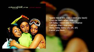 Cleopatra: 11. I Want You Back (Lyrics)