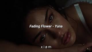 Fading Flower - Yuna || Sub Español