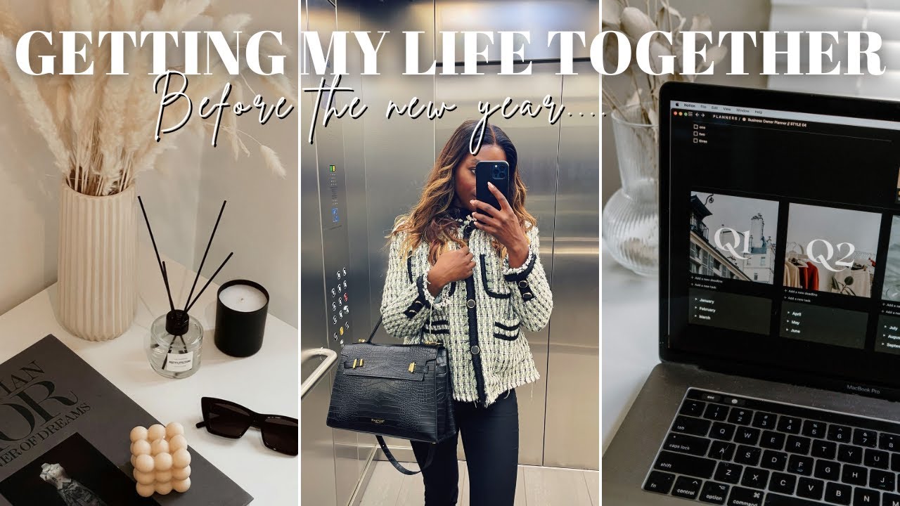 7 things I'm doing to get my life together BEFORE the new year