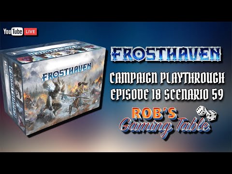 Frosthaven Campaign Episode 18 Scenario 59 Playthrough
