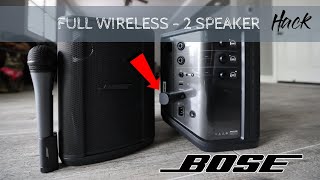 BOSE S1 Pro+ 2 speaker FULLY wireless HACK
