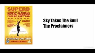 Sky Takes The Soul |Sunshine On Leith| (Lyrics)