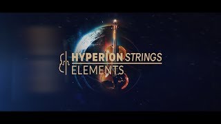 Video thumbnail for Hyperion Strings Elements - Available Now by Soundiron