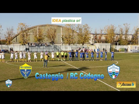 SPAZIO CODOGNO - CASTEGGIO / RC CODOGNO 1 - 1 - SINTESI - CALCIO ECCELLENZA LOMBARDIA GIRONE B