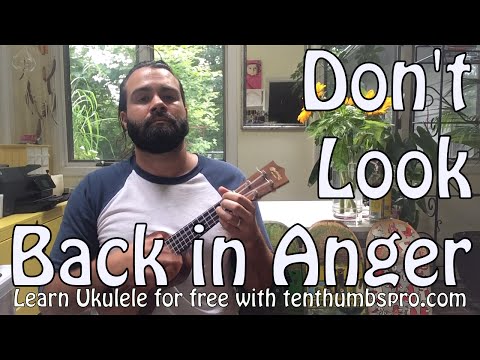 Don't Look Back in Anger - Oasis - Easy Ukulele Tutorial