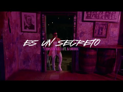 Christian Alicea, DJ Buddha - Es Un Secreto (Video Oficial)