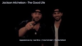 Jackson Michelson - The Good Life