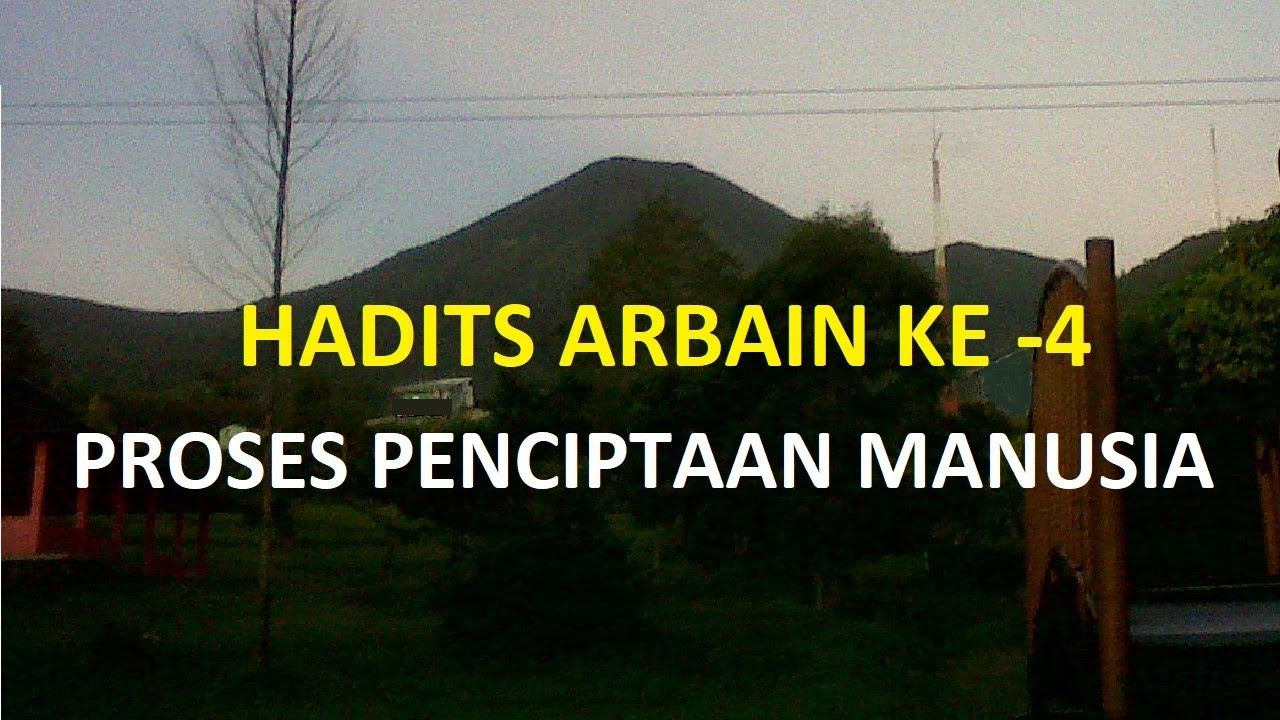 Hadits Arbain ke-4, proses penciptaan manusia