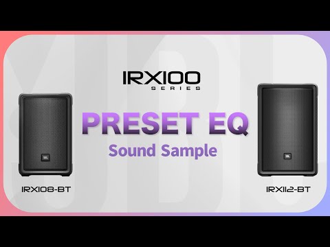 JBL / IRX108・IRX112プリセットEQ紹介