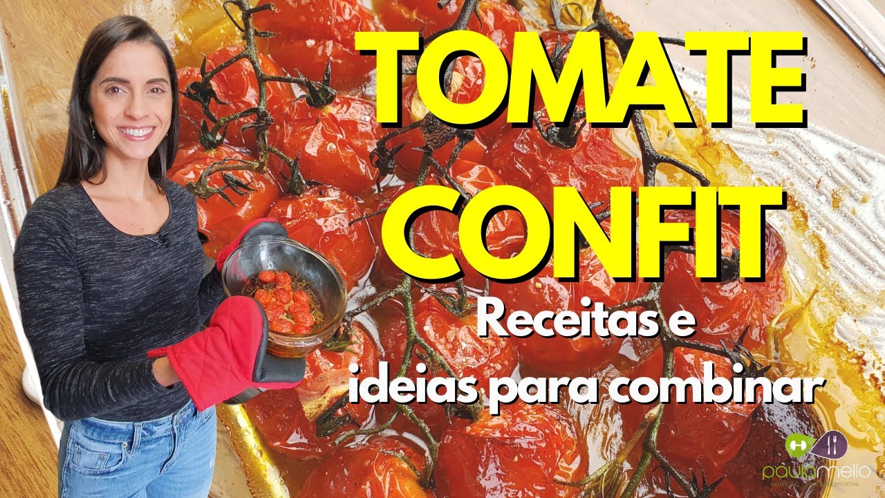 Receita fácil de TOMATE CONFIT - Tomate assado no azeite