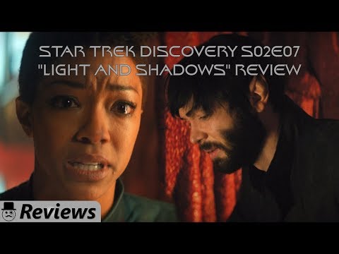 Star Trek Discovery S02E07 "Light and Shadows" Reaction and Review | DCMP Reviews