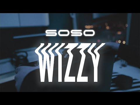 SOSO - Wizzy (prod. beatzvader)