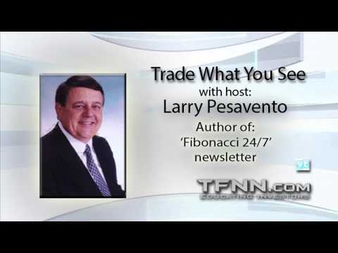 December 26th, Trade What You See with Larry Pesavento on TFNN