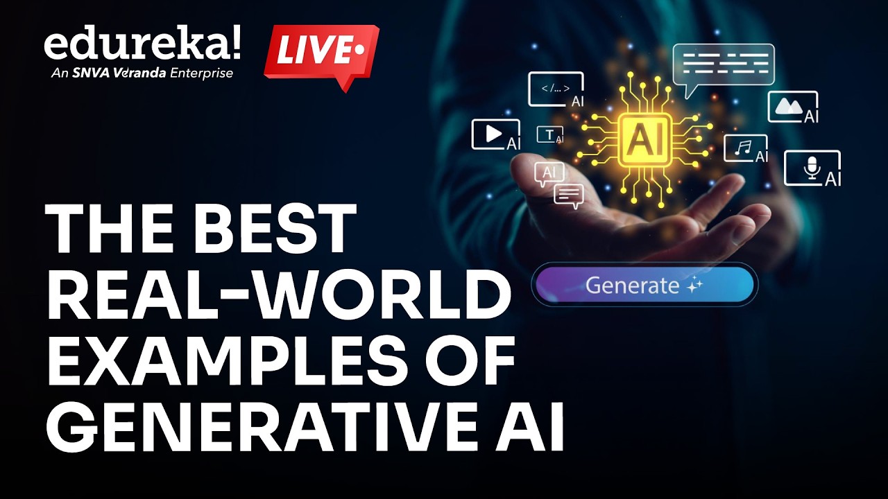Generative AI Examples | The Best Real-World Examples of Generative AI | Edureka Live