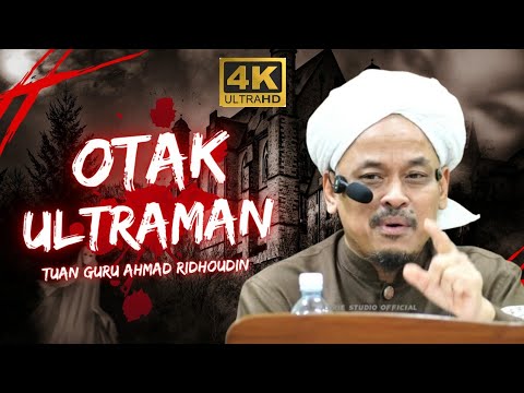 TUAN GURU AHMAD RIDOUDIN ~ TUHAN TAK MACAM SESUATU
