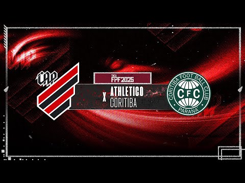 Athletico Paranaense x Coritiba - Taça FPF 2025 | 🎥📺 AO VIVO E COM IMAGENS