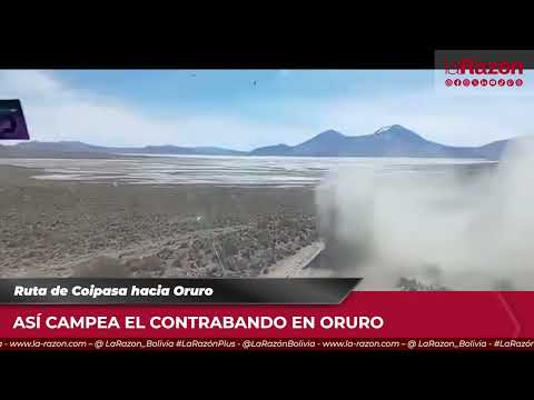 Así campea el contrabando en Oruro