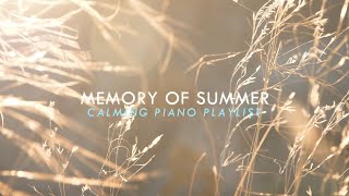 Memory of Summer | Calming Piano Music by William Claeson (Epidemic Sound)