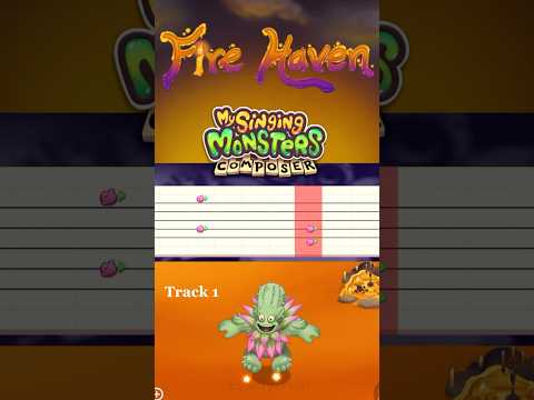 My Singing Monsters: Fire Haven Barrb in Composer Tutorial! #msmcomposer