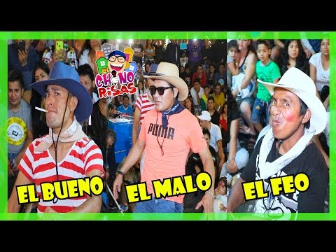 El Bueno, El Malo y El Feo || El Chino Risas 😂😂😂 🇵🇪