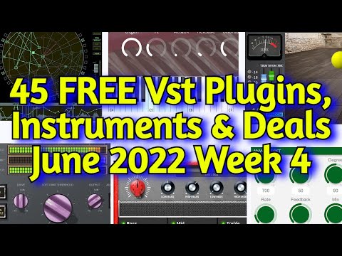 45 Best New FREE VST Effects Plugins, Vst Instruments, Sample Packs & Best Deals - JUNE 2022 Week 4