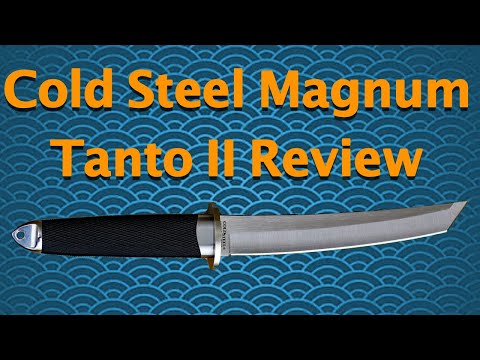 Cold Steel Magnum Tanto II Review