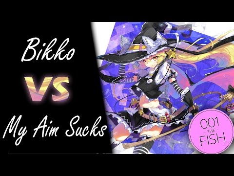 Bikko vs My Aim Sucks! // ALiCE'S EMOTiON - Dark Flight Dreamer