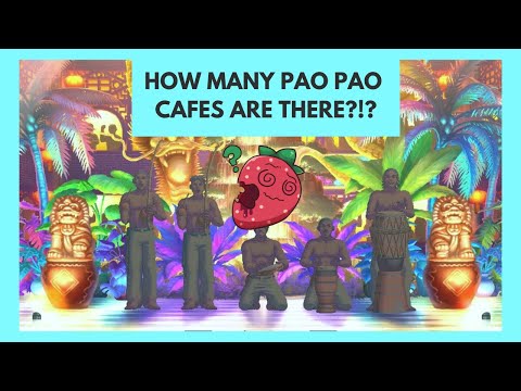 How many Pao Pao Cafes are there really?