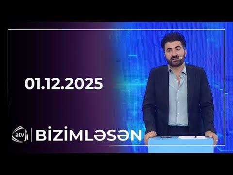 Bizimləsən / 01.12.2025