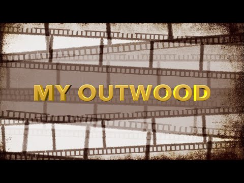 MY OUTWOOD