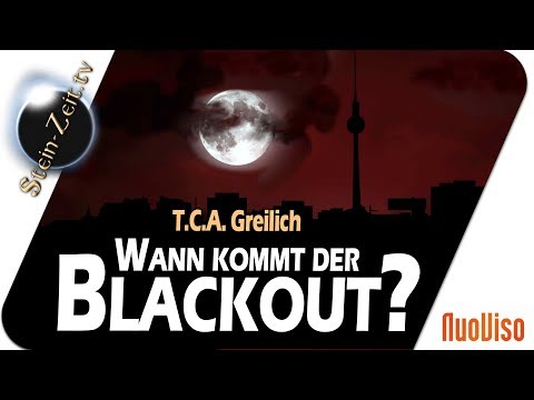 Wann kommt der Blackout? - T.C.A. Greilich bei SteinZeit