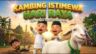 Download lagu KAMBING ISTIMEWA HARI RAYA 🐐 | Upin & Ipin Special Idul Adha #upinipin #upinipinterbaru  #iduladha mp3