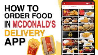 How to Order in McDonald's App PH | McDeliveryPH | Step by Step for Beginners