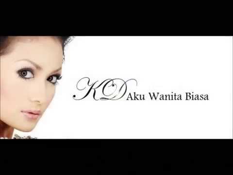 Kris Dayanti "Aku Wanita Biasa" (With Lyrics)