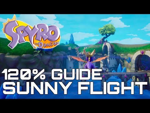 Spyro The Dragon (Reignited) 120% Guide SUNNY FLIGHT (ALL GEMS, EGGS, DRAGONS...)