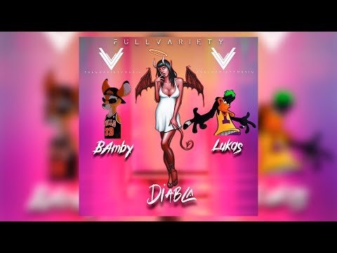 "DIABLA" Bamby & Lukas