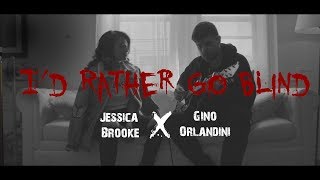 I&#39;d Rather Go Blind Cover - Jessica Brooke &amp; Gino Orlandini