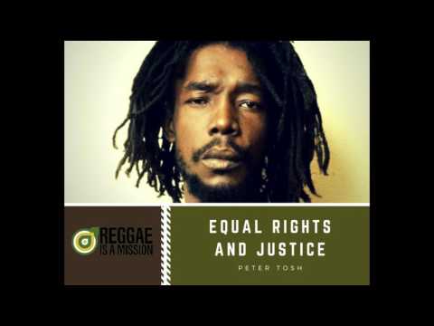 Peter Tosh - Equal Rights and Justice