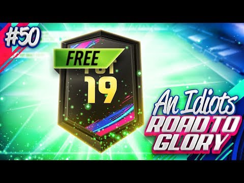 A FREE 50K PACK!!! AN IDIOTS FIFA 19 ROAD TO GLORY!!! Episode 50