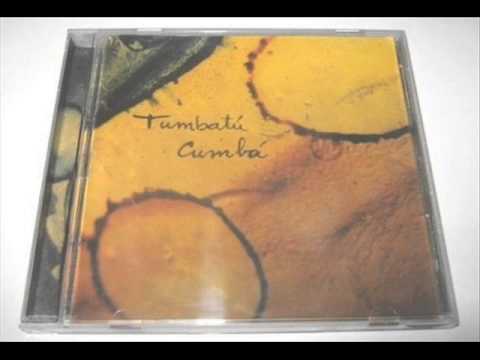 Tumbatu Cumba -  Oro y plata (Charo / Homero  Manzi)