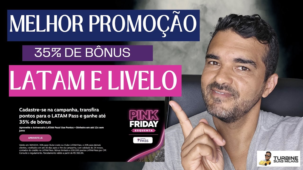 Melhor Promoção do Ano: LIVELO e LATAM 35% de BÔNUS - Turbine suas Milhas Aéreas