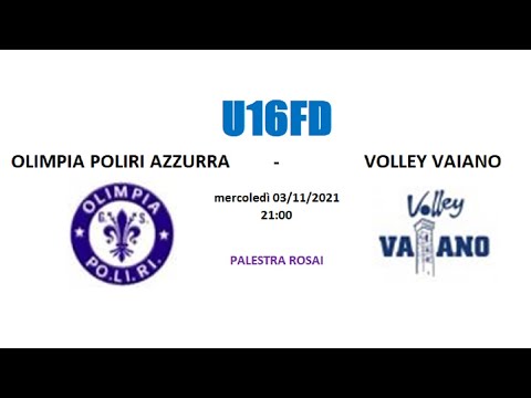 U16FD - OLIMPIA POLIRI AZZURRA vs VOLLEY VAIANO