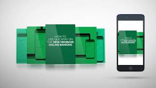 New Nedbank Online Banking: HOW TO USE QUICK PAY