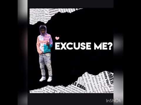 TrapWDaStrap - Excuse Me (Official Audio)