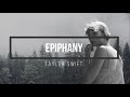 Taylor Swift - Epiphany (Lyrics)