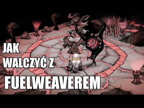 DST; Jak zabijać Fuelweavera w sposób konwencjonalny i ultra łatwy!