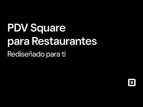 PDV Square para Restaurantes: Rediseñado para ti
